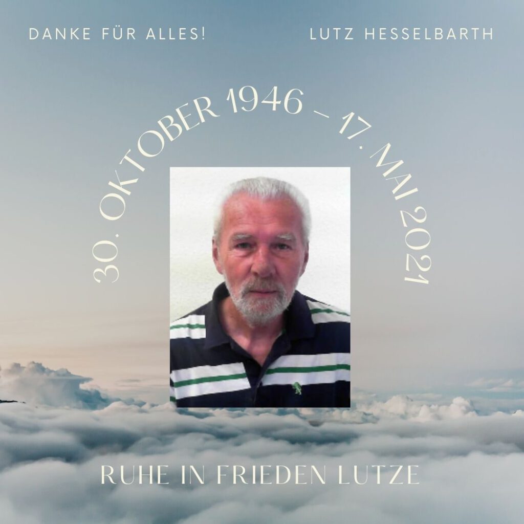 Ruhe in Frieden Lutz Hesselbarth