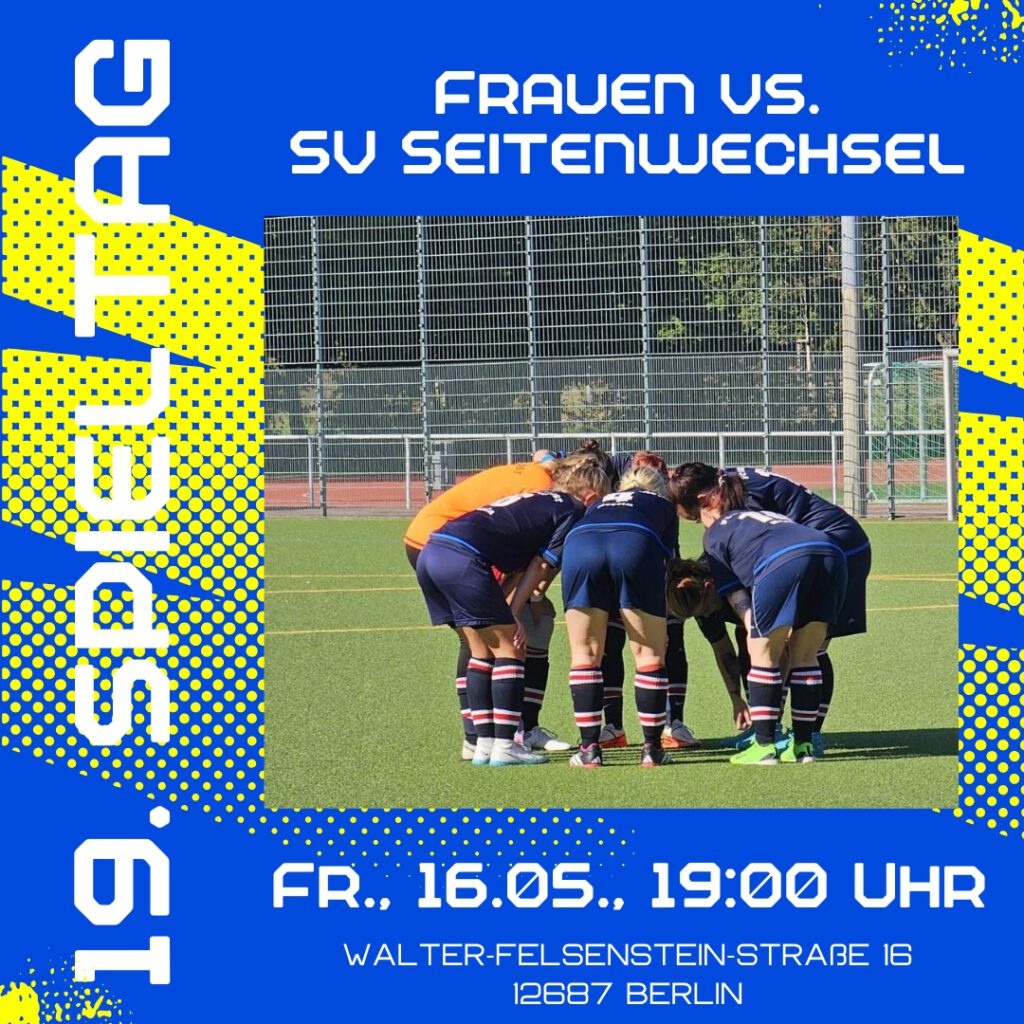 Spieltag Frauen - SV Seitenwechsel