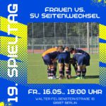 Spieltag Frauen - SV Seitenwechsel