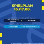 Spielplan 16. - 17.08.25