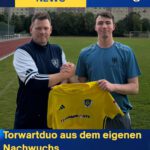 Torwartduo aus dem eigenen Nachwuchs